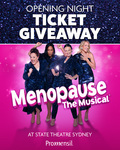 Win “Menopause The Musical” Tickets X 2