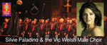 FREE Tickets to Silvie Palladino & The Victorian Welsh Male Choir (Essendon VIC on Fri 27 Mar) Via Freetix