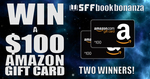 Win 1 of 2 US$100 Amazon Gift Cards from SFF Book Bonanza (BookBub)