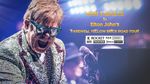 Win a Trip to Elton John's Farewell Tour Concert in New York for 2 Worth $7,000 from Nine Network
