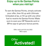 8x Qantas Points on Ultimate Unleaded, 4x QP on Other Fuels @ BP Rewards (Activation Required)