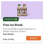 Free Ice Break 320ml (Double or Single Espresso) @ Woolworths via Everyday Rewards (Boost Required, in-Store Only)