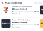 [St George] $5 Bonus Cashback on $50 7-Eleven/Amazon Gift Card @ Shopback (Activation Required)