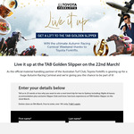 Win a Trip for 2 to Golden Slipper Raceday (22nd March) from Toyota Material Handling Australia