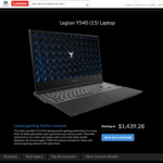 Lenovo Legion Y540 15" Laptop, Core i7-9750H, 8GB RAM, GeForce 1660ti 6GB $1,439 Delivered @ Lenovo