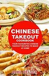 [eBook] Free: "Chinese Takeout Cookbook" (Your Favorites Chinese Takeout Recipes To Make At Home) $0 @ Amazon AU, US