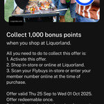 Collect 1000 Bonus Points When You Shop at Liquorland (Excl. NT & WA North, Activation Required) @ Flybuys