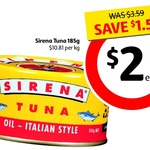 Sirena Tuna 185g Varieties $2.00 at Coles (Save $1.59)