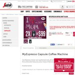 Buy 1 Get 1 Free - MyEspresso Coffee Machine $99 + Coffee Capsule Samples (Mother's Day Promotion)