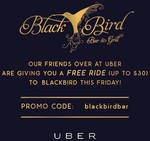 $30 off Uber Ride to/from Black Bird Bar & Grill Brisbane - Ends Tomorrow 3pm AEST