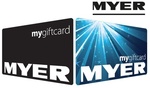 Bonus $10 Myer Gift Card When You Purchase a $200 Myer Gift Card @ Groupon