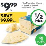 ½ Price Frico Maasdam Cheese $9.99/kg | ½ Price Majans Bhuja Mix $1.92 @ Woolworths