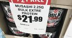 [NSW] Musashi 2.25KG Bulk Extreme Protein $21.99, Chocolate Thickshake @ Newtown Foodworks
