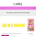 Win a Double in Season Movie Pass to Die in a Gunfight from Label Magazine