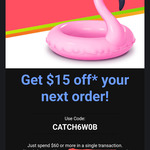 $15 off $60 Purchase @ Catch