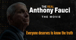 Free Documentary Video @ The Real Anthony Fauci: The Movie