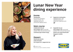 Lunar New Year Dining Experience​ Ticket $30 ($25 for IKEA Family Members, Children: 5-12yr $15, Under 5yr $0) @ IKEA