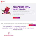 Bonus 10,000 Virgin Money Points with New Go Account (10 Eligible Transactions in 60 Days Required) @ Virgin Money