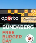 [QLD] Free Double Bondi Burgers, Saturday (28/10) @ Oporto (Bundaberg)