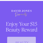 $15 Reward for Members @ David Jones Rewards