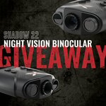 Win a Shadow 22 Night Vision Binoculars from X-Vision Optics