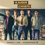 FREE EP: Kaiser Chiefs - World Café
