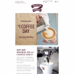 $1 Coffee (Small) @ Muffin Break Parramatta, NSW (One Day Only May 6th)