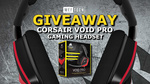 Win a CORSAIR Void PRO Surround Gaming Headset from MEF TECH