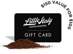 $150 Gift Card for $100 (33% off) @ Little Italy Coffee Roaster