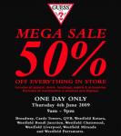 GUESS One Day Sale - 50% off Everything in Various Stores This Thursday 4/6/2009 