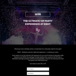 Win The Ultimate VIP Experience for You and 10 Friends at Ei8HT Nightclub [Brisbane] Worth over $1000