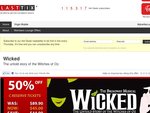 50% off Wicked the Musical in Brisbane. 1st, 2nd, 3rd February