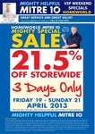 21.5% off Storewide at Mitre 10 Homeworld at Helensvale QLD Friday 19th - Sunday 21st April