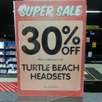 30% off Turtle Beach Headsets at Dicksmith instore