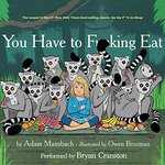 Free Audiobook from Audible: You Have to F--King Eat (Read by Bryan Cranston)