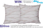 Win 2x Eucalyptus Cushion Covers and a $25 Voucher Worth a Total of $155 from The Retiree
