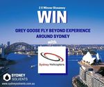 Win 1 of 2 Sydney Helicopter Flights + Grey Goose Packs for 2 [Open Australia-Wide but Prize Location Is in Sydney)