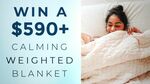 Win 1 of 3 Adult Weighted Calming Blankets Worth $597 from Seven Network