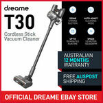 [eBay Plus] Dreame T30 Cordless Stick Vacuum Cleaner $560 Delivered @ Dreame eBay