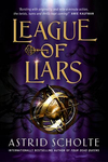 Win 1 of 8 copies of League of Liars by Astrid Scholte from Girl.com.au