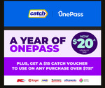 OnePass 1 Year Membership $20 Code + Bonus $15 off $75 Catch Voucher (New OnePass Members) @ Catch