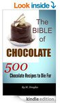 $0 eBook- The Bible of Chocolate: 500 Chocolate Recipes to Die For [Kindle]