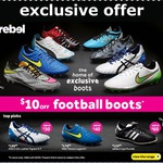 [Rebel Sport] $10 Off Football Boots Coupon (In Store Only)