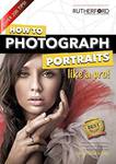 3 $0 eBooks - How to Photograph Portraits, Landscapes and Wildlife like a Pro