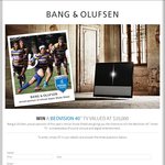 Win a B&O BeoVision 40” TV (Valued at $10,000) from Bang & Olufsen