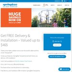 Free Delivery and Installation (Worth $465) on Springfree Trampolines