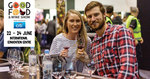 [NSW] 30% off General Entrance Tickets for The Good Food & Wine Show @ International Convention Centre Sydney, 22 – 24 June 2018