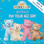 'Pay Your Age Day’ 15/11/18 on Selected Bears (Max $15) @ Build-a-Bear Workshop (In-Store)