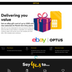 Sign up for a 24 Optus Month Plan ($45|$65) /Month and Get a ($200|$500) eBay Gift Card