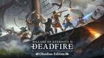 [PC] Steam - Pillars of Eternity II: Deadfire Obsidian Edition $18.77 (was $69.50)/The Banner Saga 2 $3.91 - Fanatical